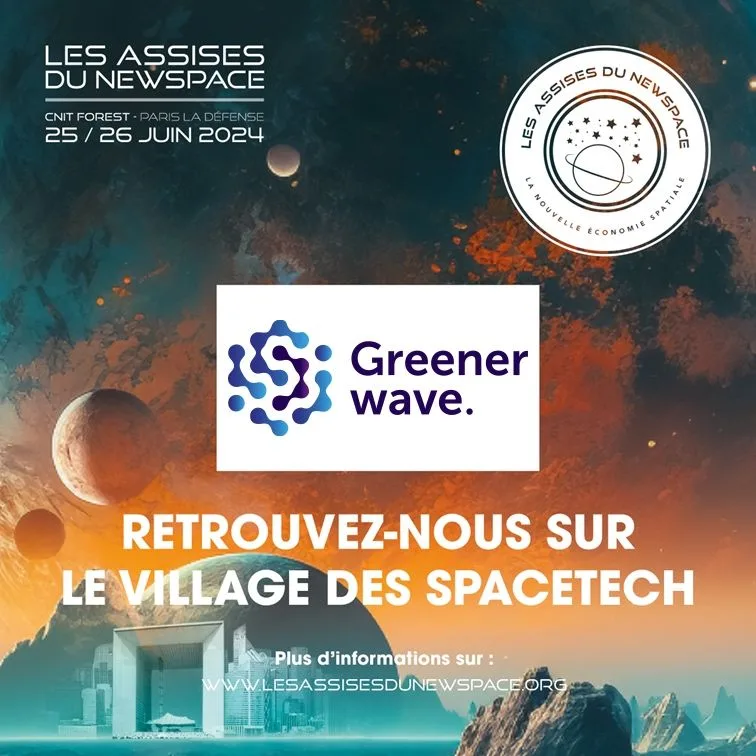 Assises du NewSpace 2024 - Greenerwave
