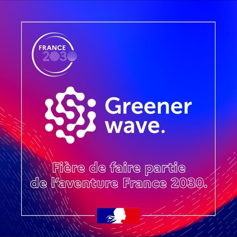 France2030 laureates - Greenerwave