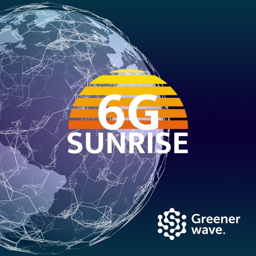 Greenerwave and SUNRISE 6G - Greenerwave